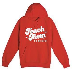 Team Them To Be Kind Premium Pullover Hoodie