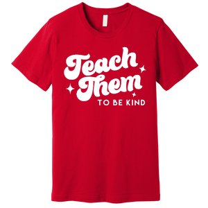 Team Them To Be Kind Premium T-Shirt