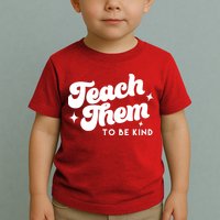Team Them To Be Kind Toddler T-Shirt