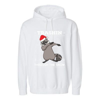 Trashin Through The Snow Dabbing Raccoon Merry Trashmas Dab Cute Gift Garment-Dyed Fleece Hoodie