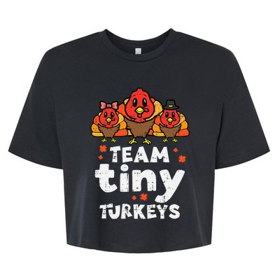 Team Tiny Turkeys Cute Thanksgiving Day Nicu Nurse Teacher Bella+Canvas Jersey Crop Tee