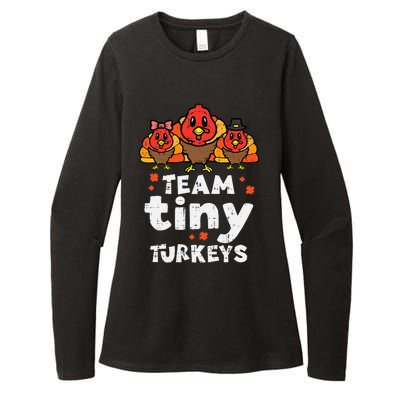 Team Tiny Turkeys Cute Thanksgiving Day Nicu Nurse Teacher Womens CVC Long Sleeve Shirt