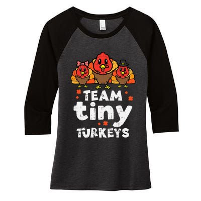 Team Tiny Turkeys Cute Thanksgiving Day Nicu Nurse Teacher Women's Tri-Blend 3/4-Sleeve Raglan Shirt