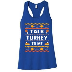 Talk Turkey To Me Thanksgiving Ugly Funny Gift Women's Racerback Tank