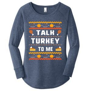 Talk Turkey To Me Thanksgiving Ugly Funny Gift Women's Perfect Tri Tunic Long Sleeve Shirt