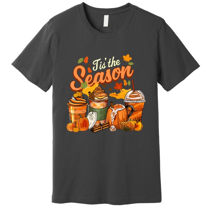 Thankgiving Tis The Season Pumpkin Spice Latte Halloween Fall Coffee Gift Premium T-Shirt