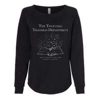 The Tortured Teachers Department Funny Teacher All Is Fair Womens California Wash Sweatshirt