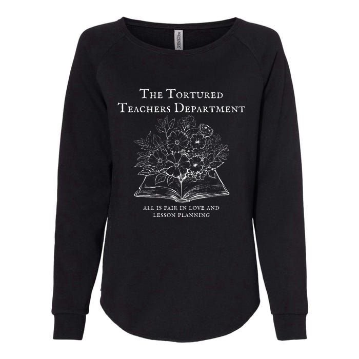 The Tortured Teachers Department Funny Teacher All Is Fair Womens California Wash Sweatshirt