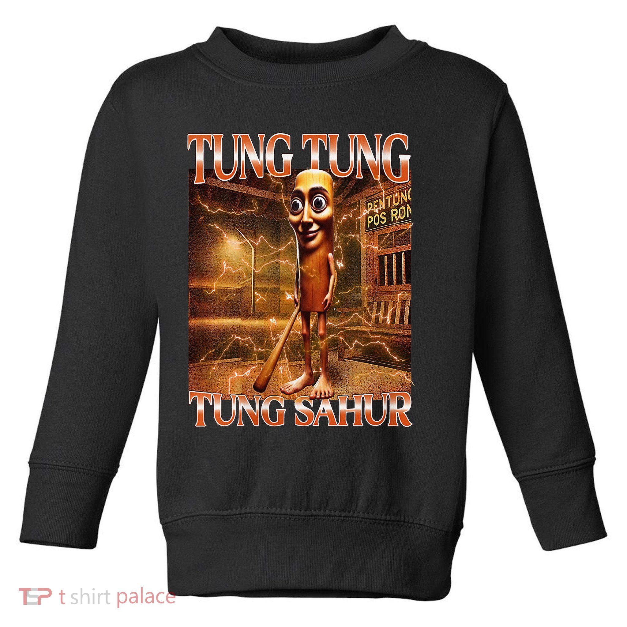 Tung Tung Tung Sahur Funny Brainrot Meme Italian Toddler Sweatshirt