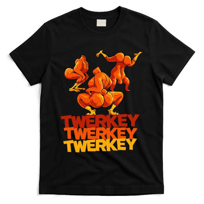 Twerkey Twerking Turkey Funny Thanksgiving Twerk Turkey T-Shirt