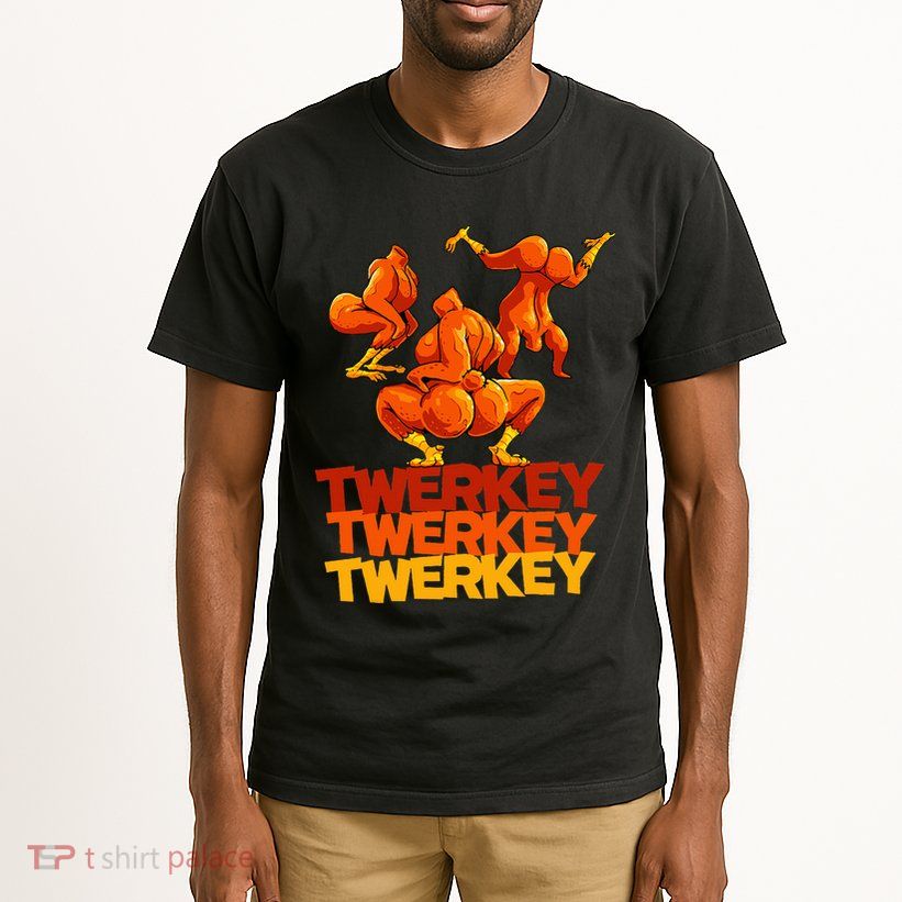 Twerkey Twerking Turkey Funny Thanksgiving Twerk Turkey Tall T-Shirt