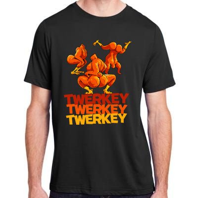 Twerkey Twerking Turkey Funny Thanksgiving Twerk Turkey Adult ChromaSoft Performance T-Shirt