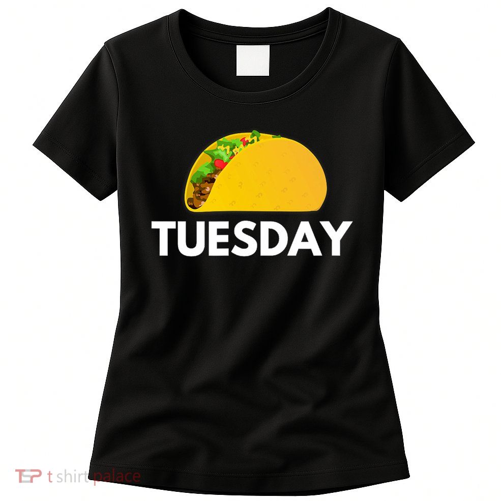 Taco Tuesday Womens T-Shirt