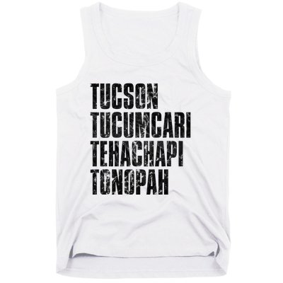 Tucson Tucumcari Tehachapi Tonapah Tourist Tank Top