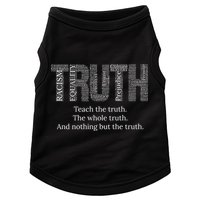 Teach The Truth The Whole Truth And Nothing But The Truth Cool Gift Doggie Tank