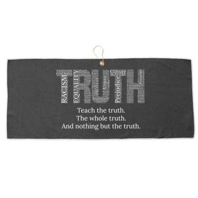 Teach The Truth The Whole Truth And Nothing But The Truth Cool Gift Large Microfiber Waffle Golf Towel
