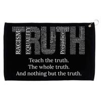 Teach The Truth The Whole Truth And Nothing But The Truth Cool Gift Grommeted Golf Towel
