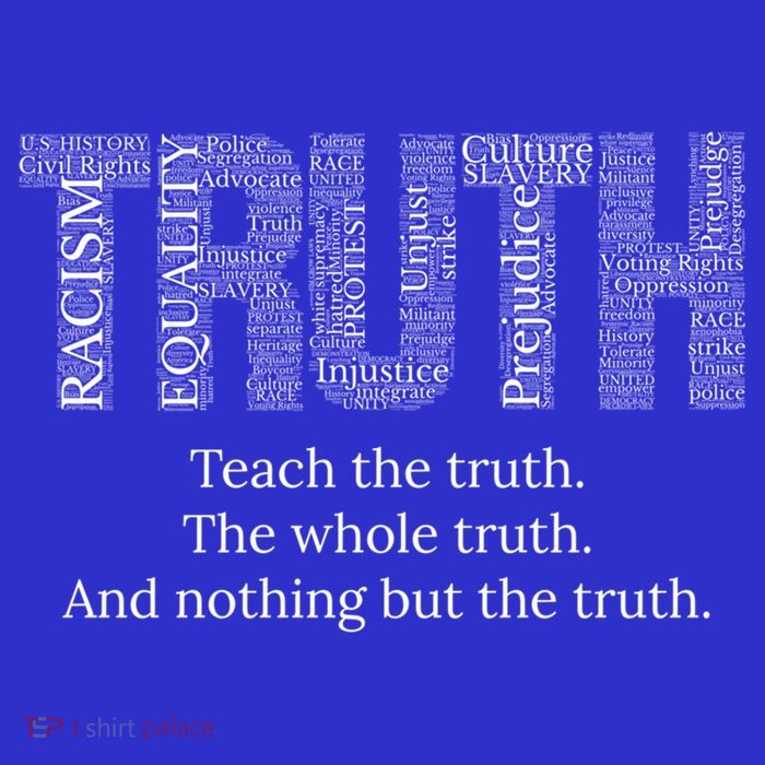 Teach The Truth The Whole Truth And Nothing But The Truth Cool Gift Premium T-Shirt