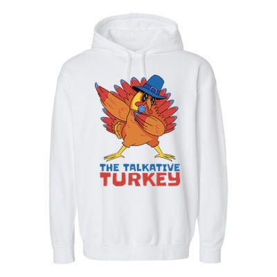 The Talkative Turkey Funny Thanksgiving Garment-Dyed Fleece Hoodie