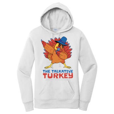 The Talkative Turkey Funny Thanksgiving Women's Pullover Hoodie