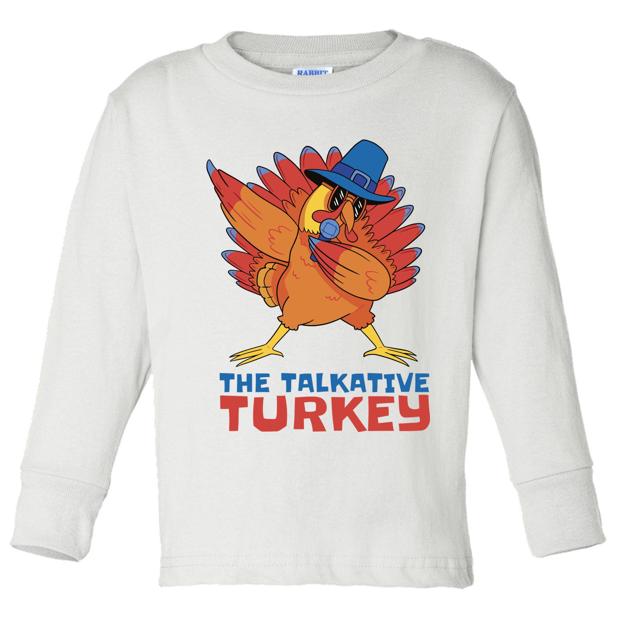 The Talkative Turkey Funny Thanksgiving Toddler Long Sleeve Shirt