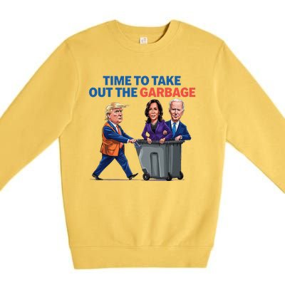 Time To Take Out The Garbage Funny Garbage For Trump 2024 Premium Crewneck Sweatshirt