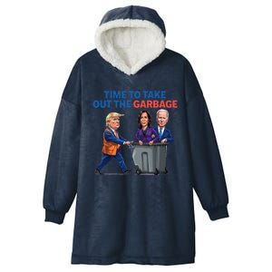 Time To Take Out The Garbage Funny Garbage For Trump 2024 Hooded Wearable Blanket