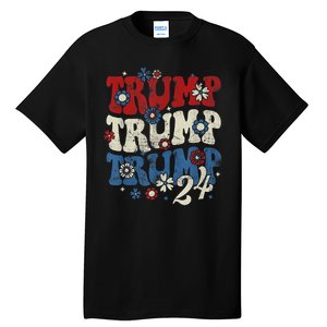 Trump Trump Trump 2024 Retro Groovy Tall T-Shirt