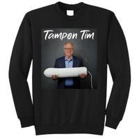 Top Tampon Tim Tall Sweatshirt