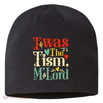 Twas the 'Tism M'Lord   Sustainable Beanie