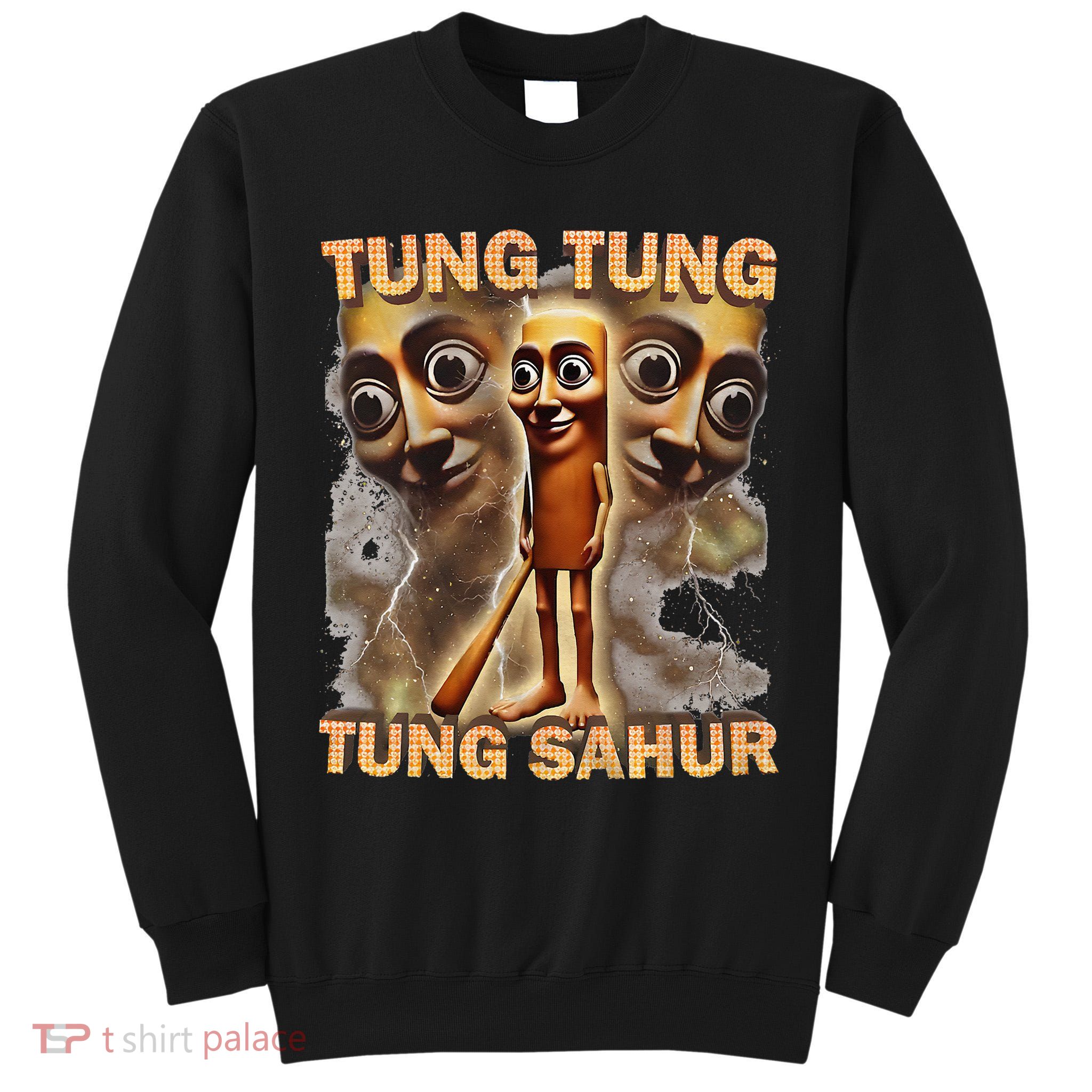 Tung Tung Tung Sahur Funny Meme Brainrot Humor Gen Z Tall Sweatshirt