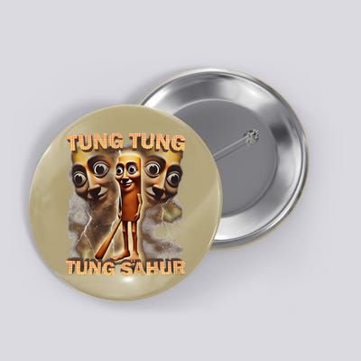 Tung Tung Tung Sahur Funny Meme Brainrot Humor Gen Z Button