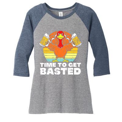 Turkey Time To Get Basted Retro Happy Thanksgiving Women's Tri-Blend 3/4-Sleeve Raglan Shirt