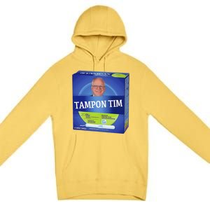 Tampontim Tampon Tim Funny KamalaS Vice President Tim Walz Premium Pullover Hoodie