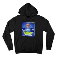 Tampontim Tampon Tim Funny KamalaS Vice President Tim Walz Hoodie