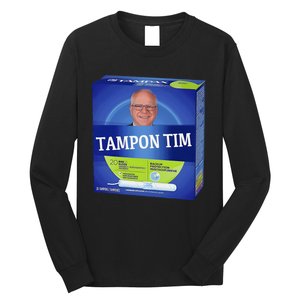 Tampontim Tampon Tim Funny KamalaS Vice President Tim Walz Long Sleeve Shirt