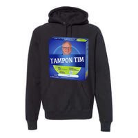 Tampontim Tampon Tim Funny KamalaS Vice President Tim Walz Premium Hoodie