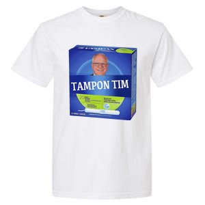 Tampontim Tampon Tim Funny KamalaS Vice President Tim Walz Garment-Dyed Heavyweight T-Shirt