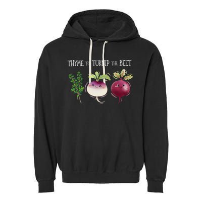 Thyme To Turnip The Beet Vegetable Garment-Dyed Fleece Hoodie