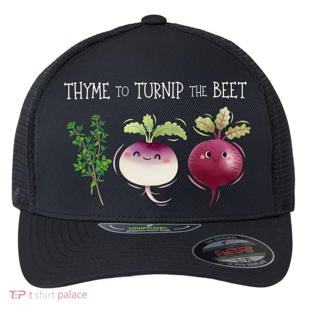 Thyme To Turnip The Beet Vegetable Flexfit Unipanel Trucker Cap