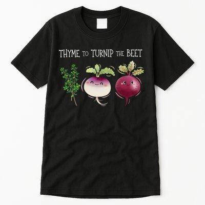 Thyme To Turnip The Beet Vegetable Tall T-Shirt
