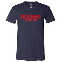 Teaching Things Trend Funny Back To School Teachers Students V-Neck T-Shirt