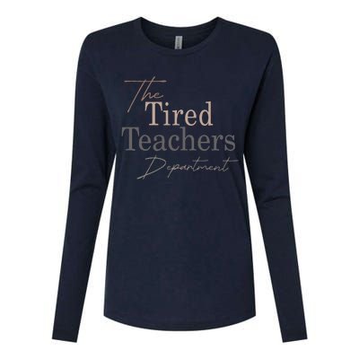 The Tired Teachers Department In My Teacher Era Teacher Life Womens Cotton Relaxed Long Sleeve T-Shirt