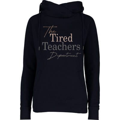 The Tired Teachers Department In My Teacher Era Teacher Life Womens Funnel Neck Pullover Hood