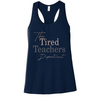 The Tired Teachers Department In My Teacher Era Teacher Life Women's Racerback Tank