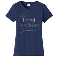 The Tired Teachers Department In My Teacher Era Teacher Life Women's T-Shirt