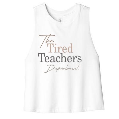 The Tired Teachers Department In My Teacher Era Teacher Life Women's Racerback Cropped Tank