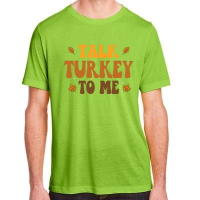 Talk Turkey To Me Groovy Thanksgiving Family Matching Premium Adult ChromaSoft Performance T-Shirt