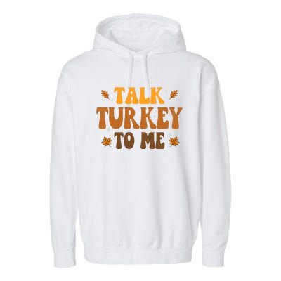 Talk Turkey To Me Groovy Thanksgiving Family Matching Premium Garment-Dyed Fleece Hoodie