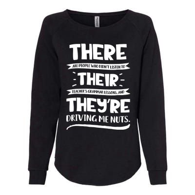 There Their They're Cool Gift English Grammar Funny Teacher Gift Womens California Wash Sweatshirt